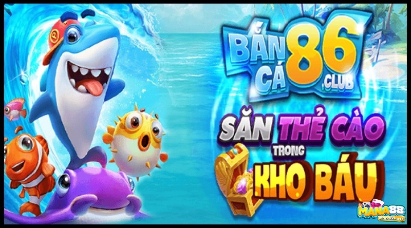 Bắn cá 86 – Web game bắn cá đình đám số 1 hiện nay