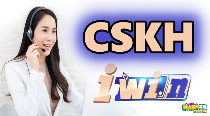 CSKH IWIN chất lượng uy tín làm nên thương hiệu số 1