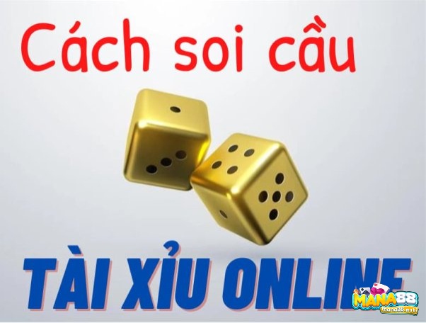 cách soi cầu tài xỉu chuẩn xác