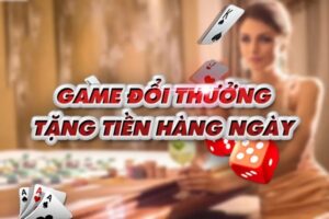 Cổng game đổi thưởng tặng tiền khi đăng ký - Top 5 nhà cái HOT