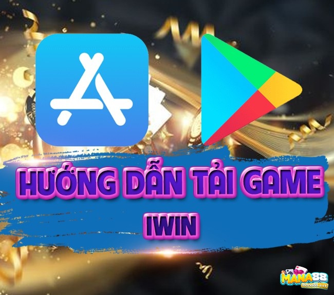 Hướng dẫn tải Iwin 2023