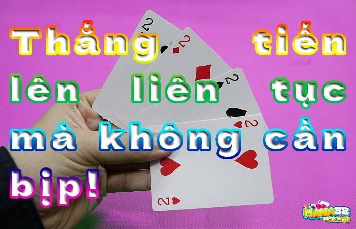 Mẹo đánh bài tiến lên miền nam thắng nhiều