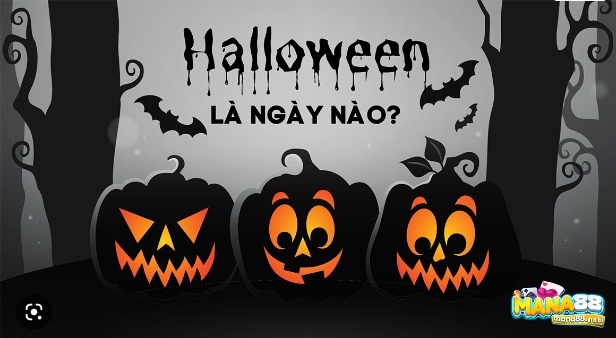 Halloween là ngày nào?