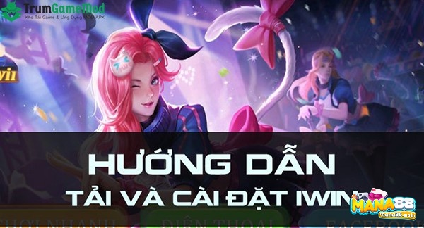 Cach tai iwin như thế nào?