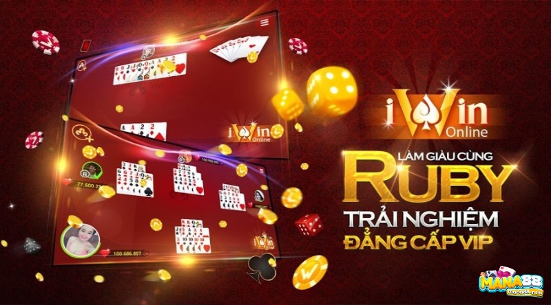 IWIN RUBY mang đến cho cược thủ trải nghiệm đẳng cấp vip