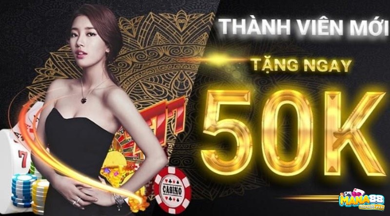 Nhà cái tặng 50K – Top 6 nhà cái tặng 50K vốn khi đăng ký