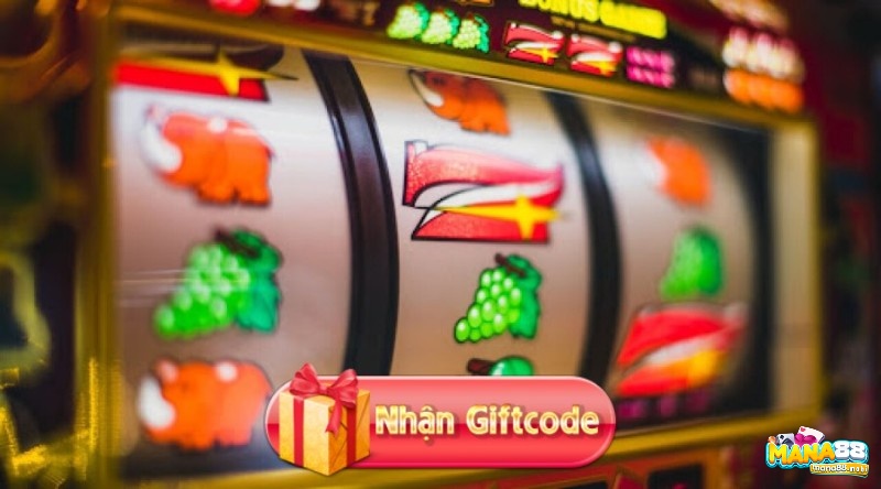 Nhận giftcode nổ hũ Mana88 cách nhận Gifcode cực nhanh