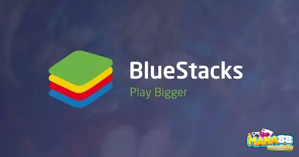 Tải trình giả lập Bluestacks