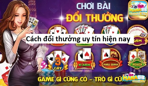 Ba cách thức đổi thưởng hấp dẫn