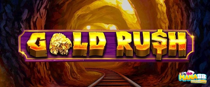 Cùng Mana88 review về slot game Gold Rush nhé