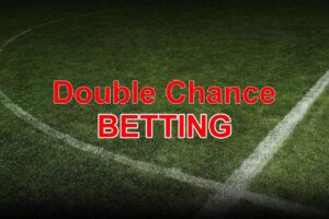 Kèo Double Chance (Cơ hội kép): Chơi hay số 1 tại mana88