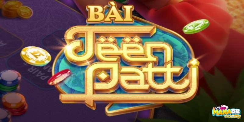 Bài Teen Patti là gì? Đây là tên gọi của một trò chơi bài bằng bộ bài tây 52 cây