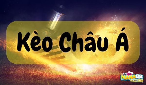 Kèo châu Á đóng vai trò quan trọng trong việc tạo ra các loại kèo