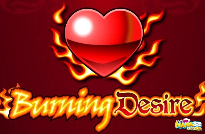 Burning Desire là trò chơi slot trực tuyến hấp dẫn từ Microgaming