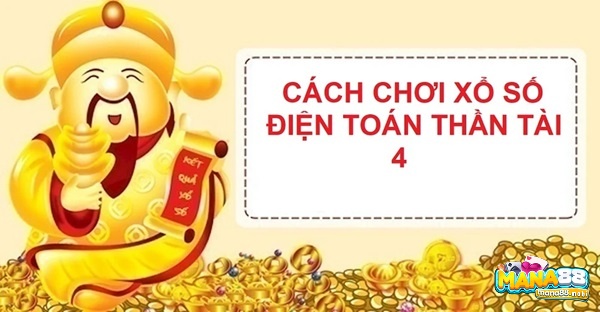 Cách chơi xổ số điện toán Thần Tài