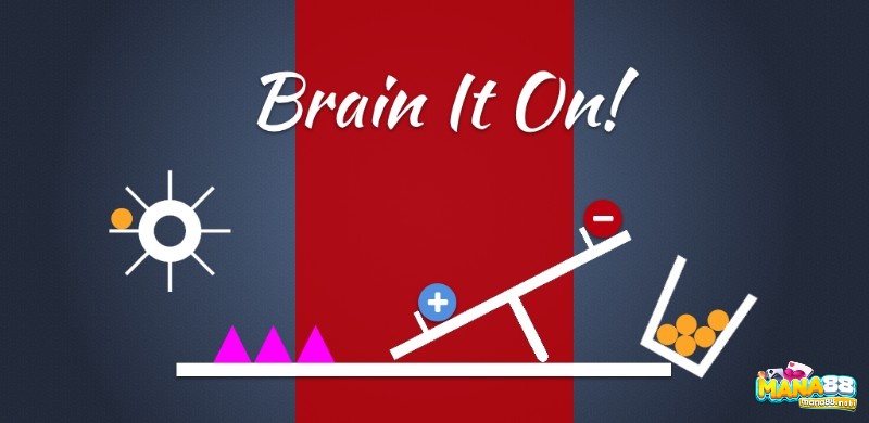 Game logic trên mobile: Brain It On