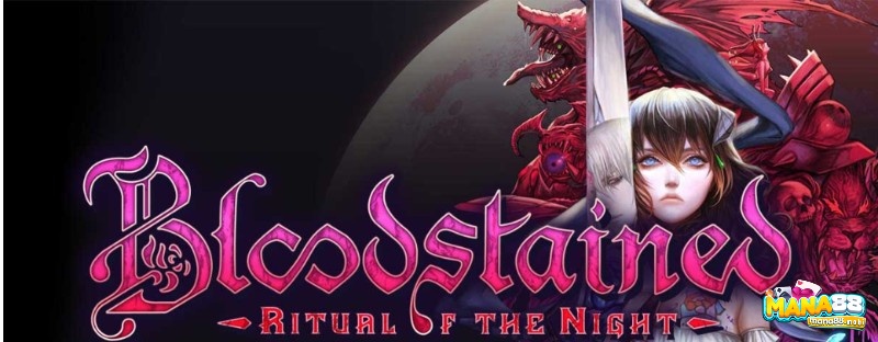 Game Metroidvania trên mobile Bloodstained: Ritual of the Night