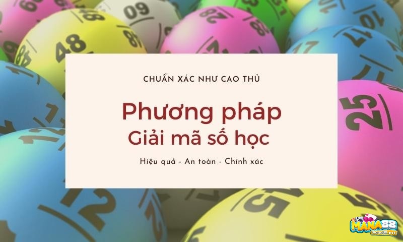 Cùng Mana88 tìm hiểu về soi cầu giải mã số học