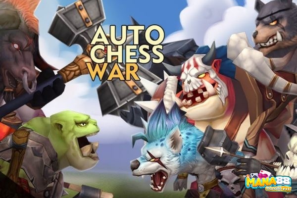 Game Auto battler trên mobile - Auto Chess War