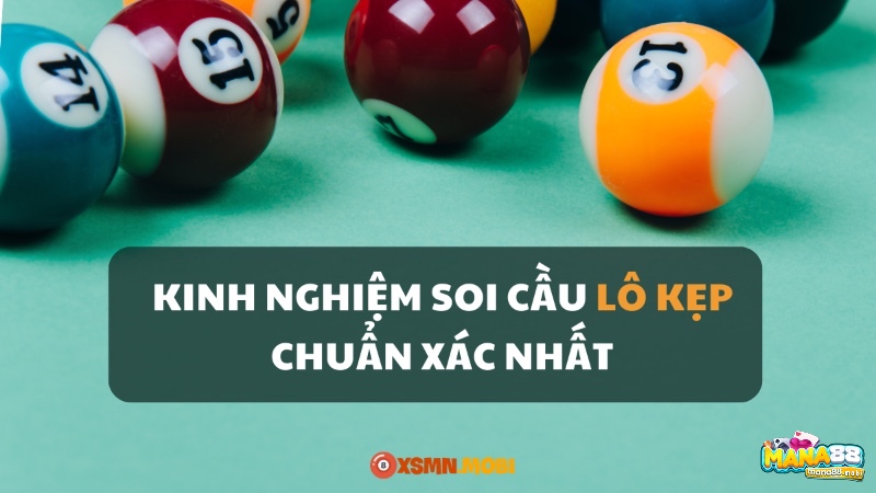 Khám phá các kinh nghiệm soi cầu lô kép từ các chuyên gia nhé