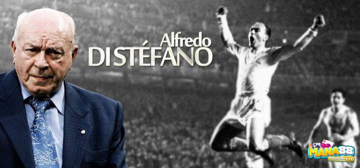 Sự nghiệp lừng lẫy và đầy danh tiếng của huyền thoại Alfredo Di Stefano