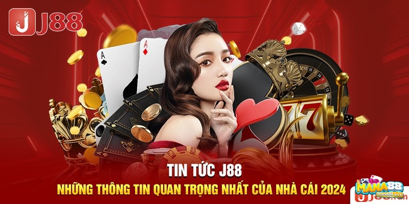 Lý do gì khiến j88 được đánh giá cao?