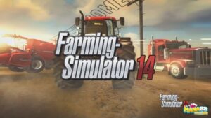 Game Farming Simulator 14: Trải nghiệm làm nông chân thực