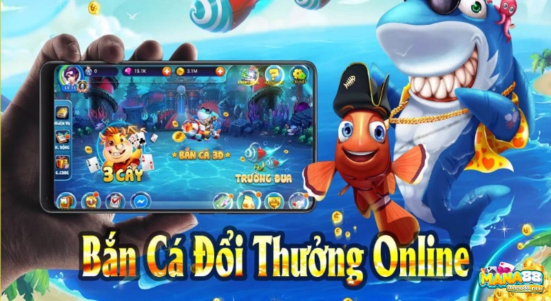 Cùng Mana88 tìm hiểu về game bắn cá đổi thưởng nhé