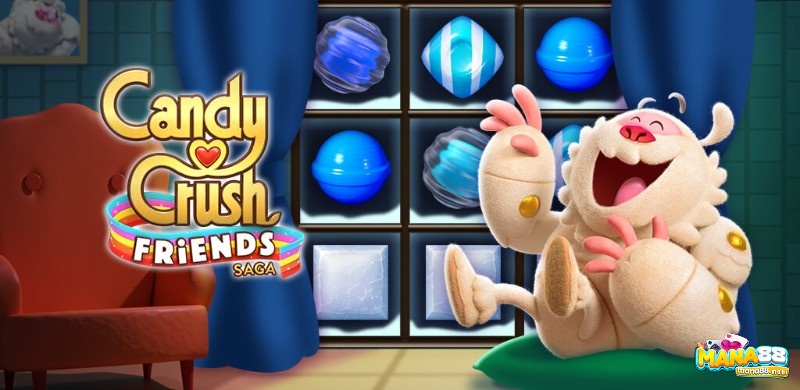 Candy Crush Friends Saga là lựa chọn phù hợp để giải trí nhẹ nhàng cho mọi đối tượng