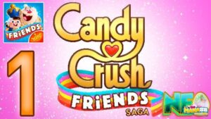 Game Candy Crush Friends Saga: Game giải đố cho mọi lứa tuổi