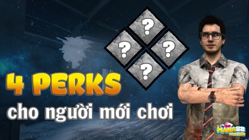 Kết hợp Perk thông minh là chìa khóa sinh tồn giúp xoay chuyển cục diện trận đấu