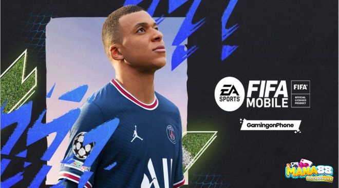 FIFA Mobile – Đỉnh cao mô phỏng bóng đá thực tế