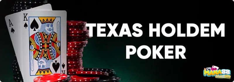 Texas Hold’em là biến thể phổ biến nhất trong thế giới poker trực tuyến thu hút nhiều người chơi tham gia