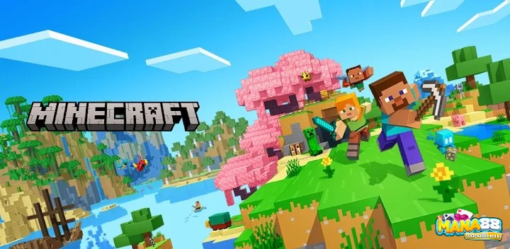 Minecraft – game thế giới mở sáng tạo, hấp dẫn mọi lứa tuổi