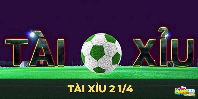 Xem cách đọc kèo tài xỉu 2 1 4 để nắm chắc luật chơi theo từng kịch bản cụ thể