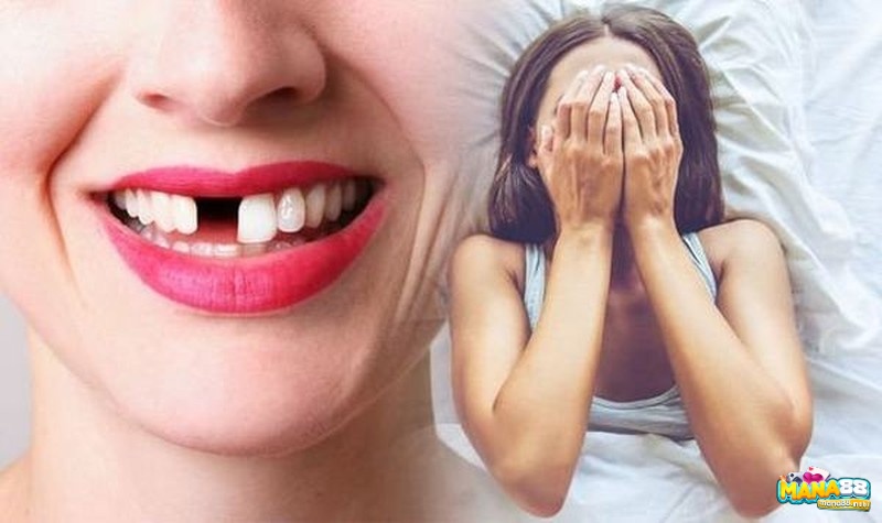 Giải mã giấc mơ thấy rụng răng không chảy máu mang đến cho bạn nhiều con số may mắn mỗi ngày